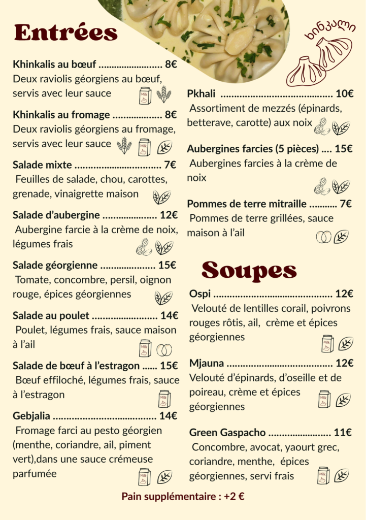 Carte des entrées géorgiennes Chez Nous à Paris 19 avec khinkali au bœuf, khinkali au fromage, pkhali, aubergines farcies, salades géorgiennes et soupes traditionnelles géorgiennes.